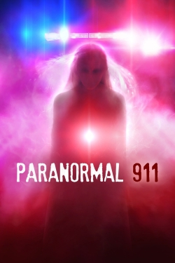 Watch free Paranormal 911 Movies
