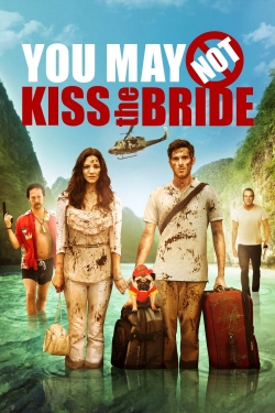 Watch free You May Not Kiss the Bride Movies