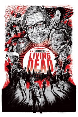 Watch free Birth of the Living Dead Movies
