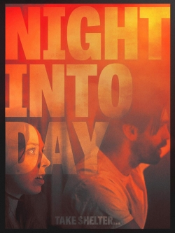 Watch free Night Into Day Movies