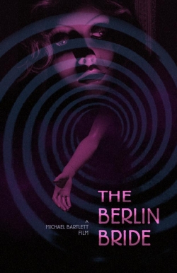 Watch free The Berlin Bride Movies