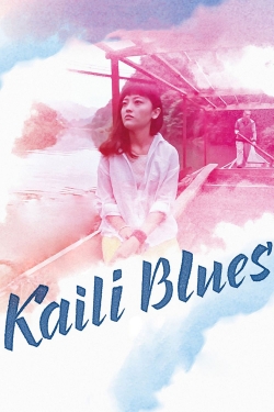 Watch free Kaili Blues Movies