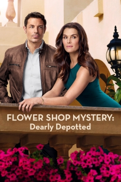 Watch free Flower Shop Mystery: Dearly Depotted Movies