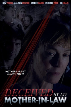 Watch free Deceived by My Mother-In-Law Movies