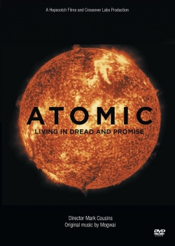 Watch free Atomic: Living in Dread and Promise Movies