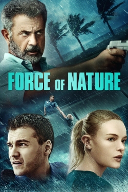 Watch free Force of Nature Movies