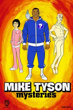 Watch free Mike Tyson Mysteries Movies