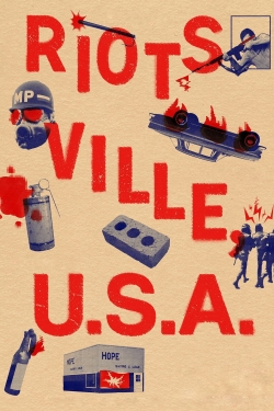 Watch free Riotsville, USA Movies