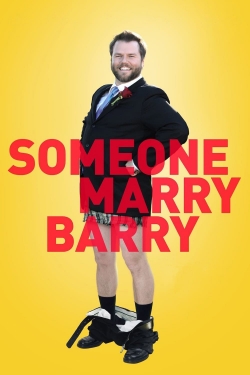 Watch free Someone Marry Barry Movies