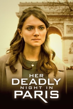 Watch free Her Deadly Night in Paris Movies