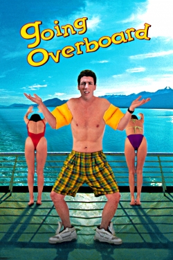 Watch free Going Overboard Movies