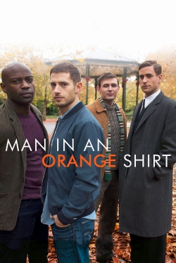 Watch free Man in an Orange Shirt Movies