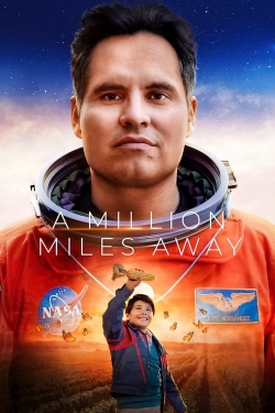 Watch free A Million Miles Away Movies