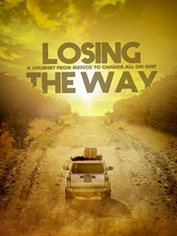 Watch free Losing the Way Movies