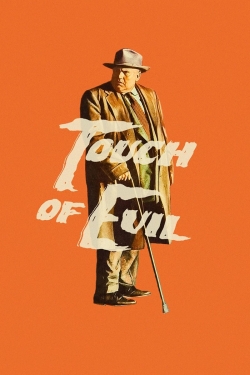 Watch free Touch of Evil Movies