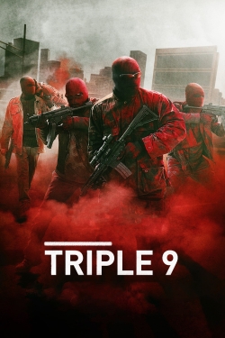 Watch free Triple 9 Movies