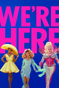 Watch free We're Here Movies