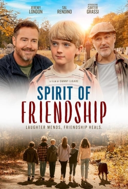 Watch free Spirit of Friendship Movies