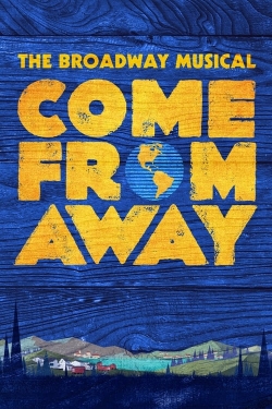 Watch free Come from Away Movies