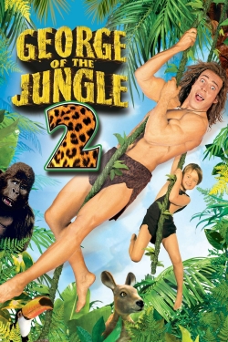Watch free George of the Jungle 2 Movies