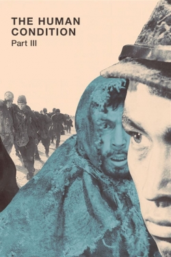 Watch free The Human Condition III: A Soldier's Prayer Movies