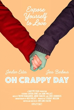 Watch free Oh Crappy Day Movies