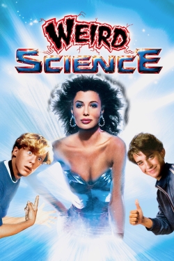 Watch free Weird Science Movies