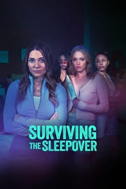 Watch free Surviving the Sleepover Movies