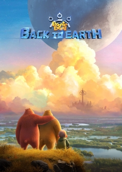 Watch free Boonie Bears: Back to Earth Movies