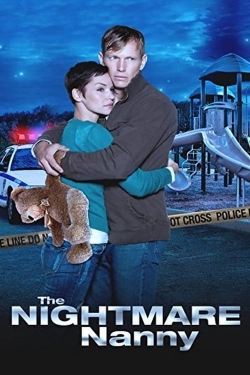 Watch free The Nightmare Nanny Movies