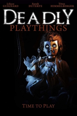 Watch free Deadly Playthings Movies