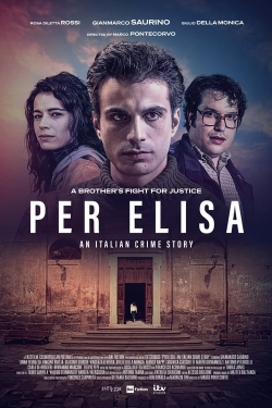 Watch free Per Elisa: An Italian Crime Story Movies