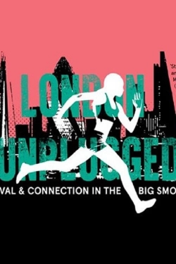 Watch free London Unplugged Movies