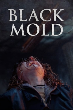 Watch free Black Mold Movies