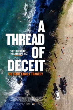 Watch free A Thread of Deceit: The Hart Family Tragedy Movies