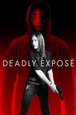 Watch free Deadly Expose Movies