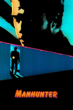Watch free Manhunter Movies
