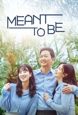 Watch free Meant To Be Movies