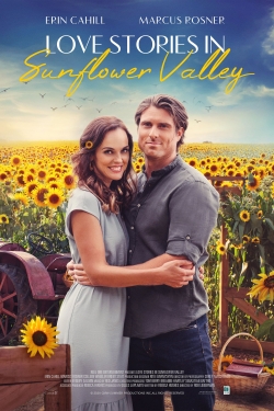 Watch free Love Stories in Sunflower Valley Movies