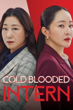 Watch free Cold Blooded Intern Movies