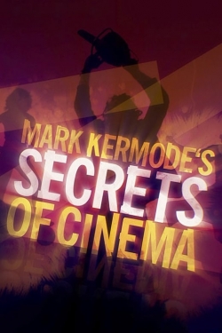 Watch free Mark Kermode's Secrets of Cinema Movies