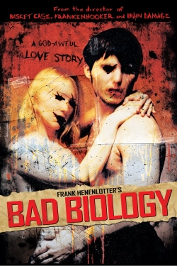 Watch free Bad Biology Movies