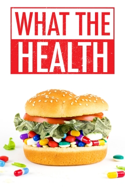 Watch free What the Health Movies