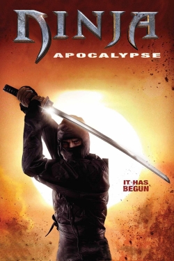 Watch free Ninja Apocalypse Movies