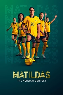 Watch free Matildas: The World at Our Feet Movies