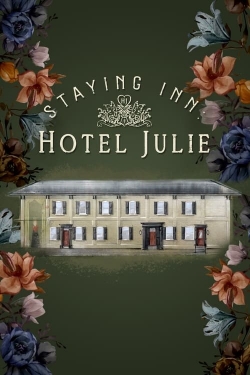 Watch free Staying Inn: Hotel Julie Movies