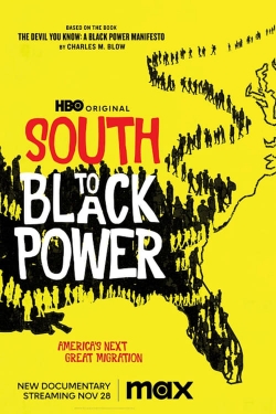 Watch free South to Black Power Movies