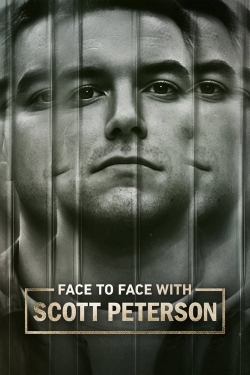 Watch free Face to Face with Scott Peterson Movies