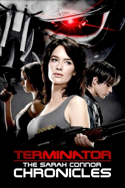 Watch free Terminator: The Sarah Connor Chronicles Movies