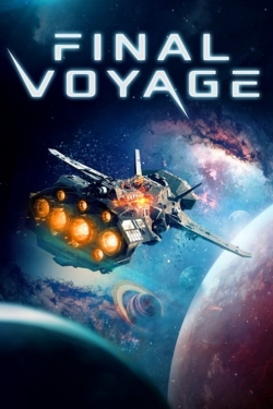 Watch free Final Voyage Movies